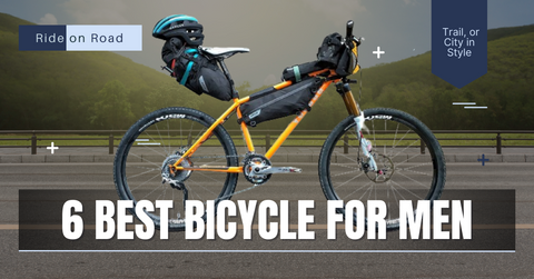 The Top 6 Bicycles for Men